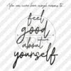 Plottermotiv - Feel good about yourself